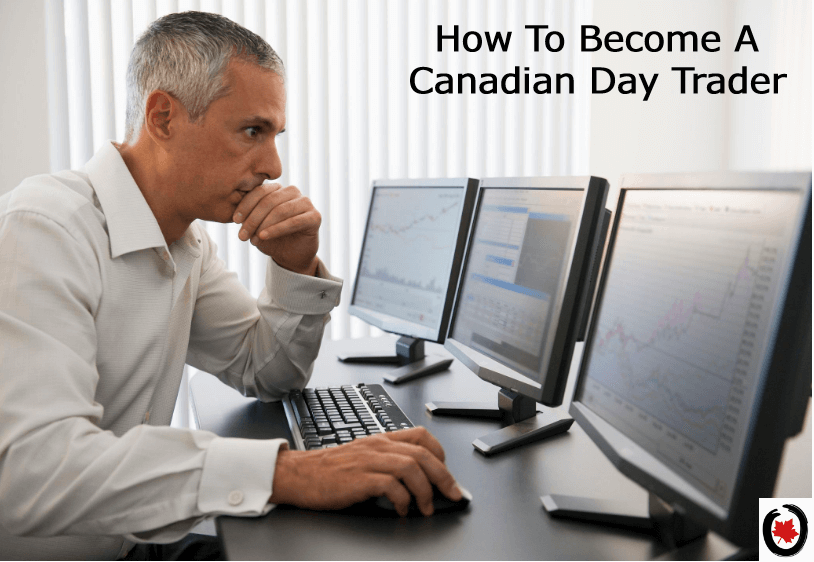 how to become a Canadian day trader